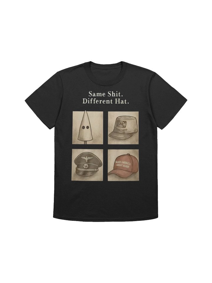 same shit different hat T-shirt product image (24)