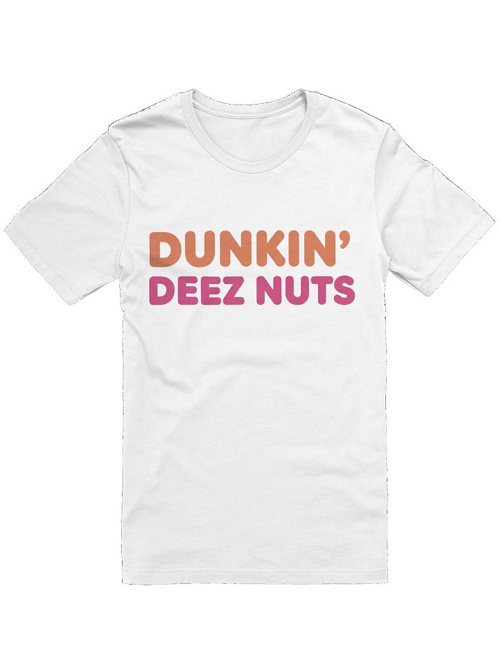 DUNKIN' DEEZ NUTS tshirt product image (85)
