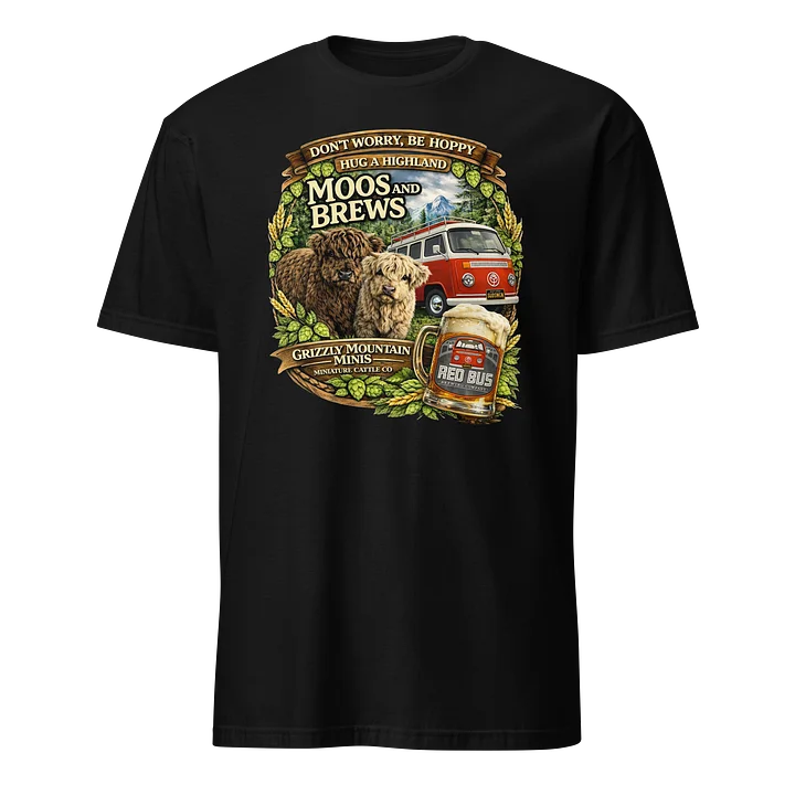 Moos and Brews - Don't Worry, Be Hoppy, Hug a Highland - Front Logo Tee product image (1)