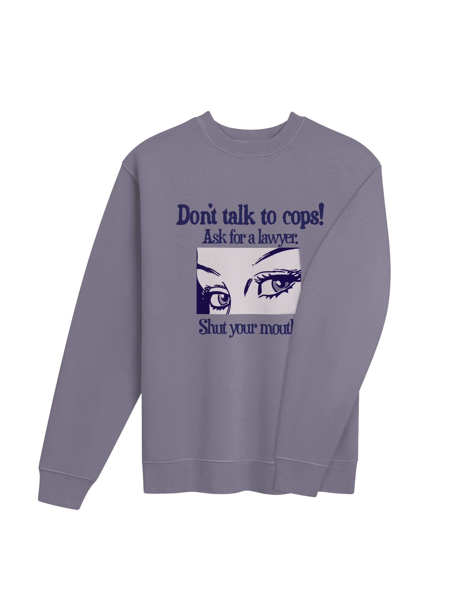 Don't Talk To Cops Premium Crewneck product image (13)