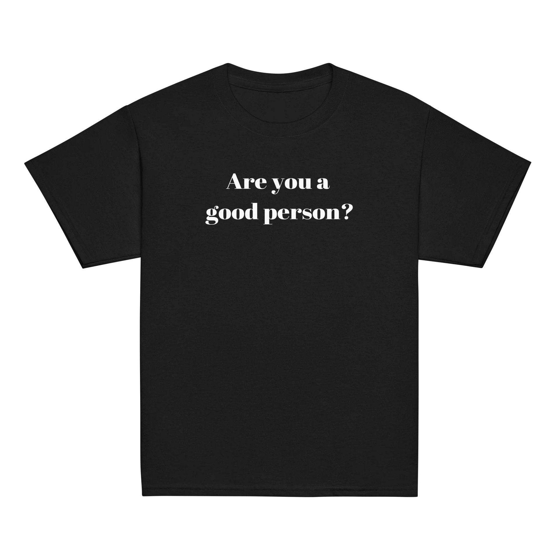 Are You a Good Person? Youth Tee product image (6)