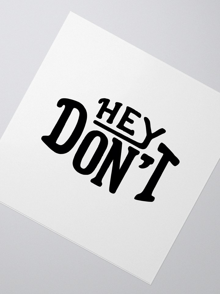 Hey Don't stickers product image (5)