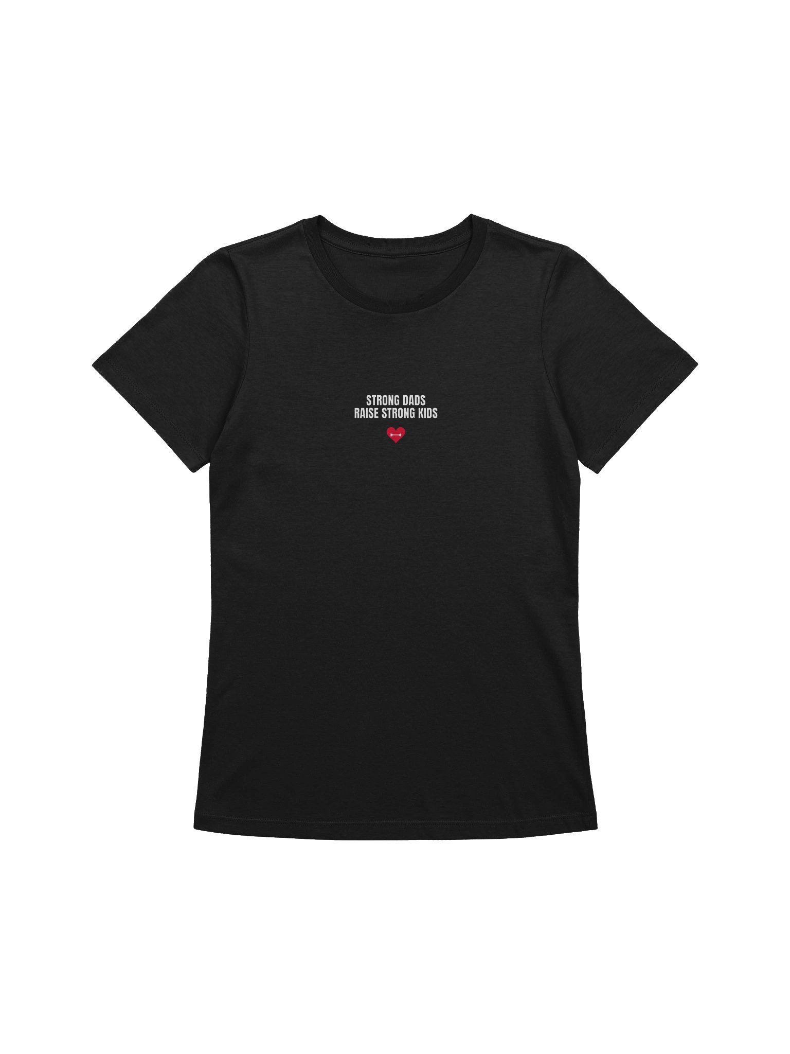 Strong Dads Raise Strong Kids — Women's Fitted Tee product image (1)