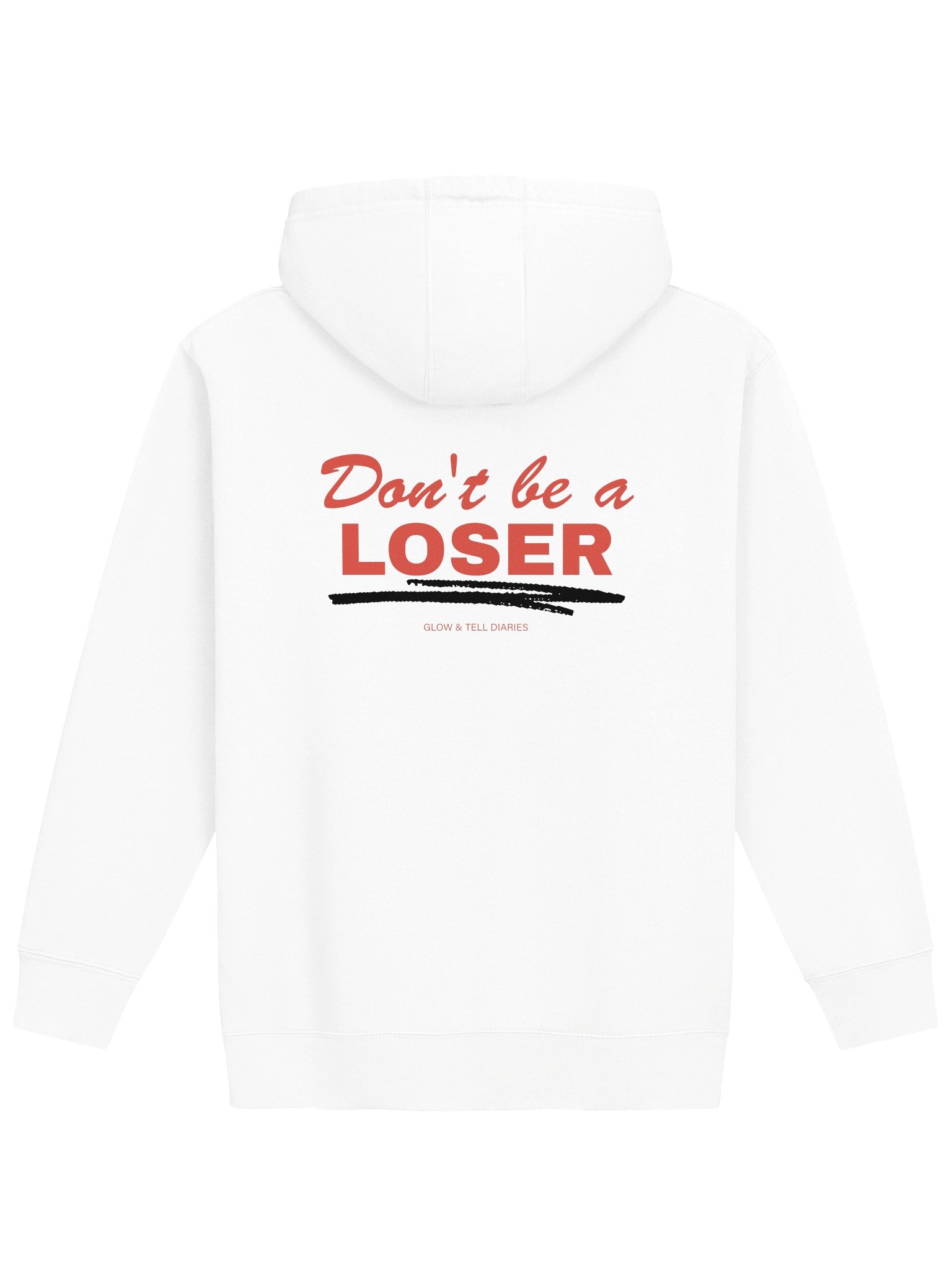 Don't be a LOSER unisex hoodie (white) product image (2)