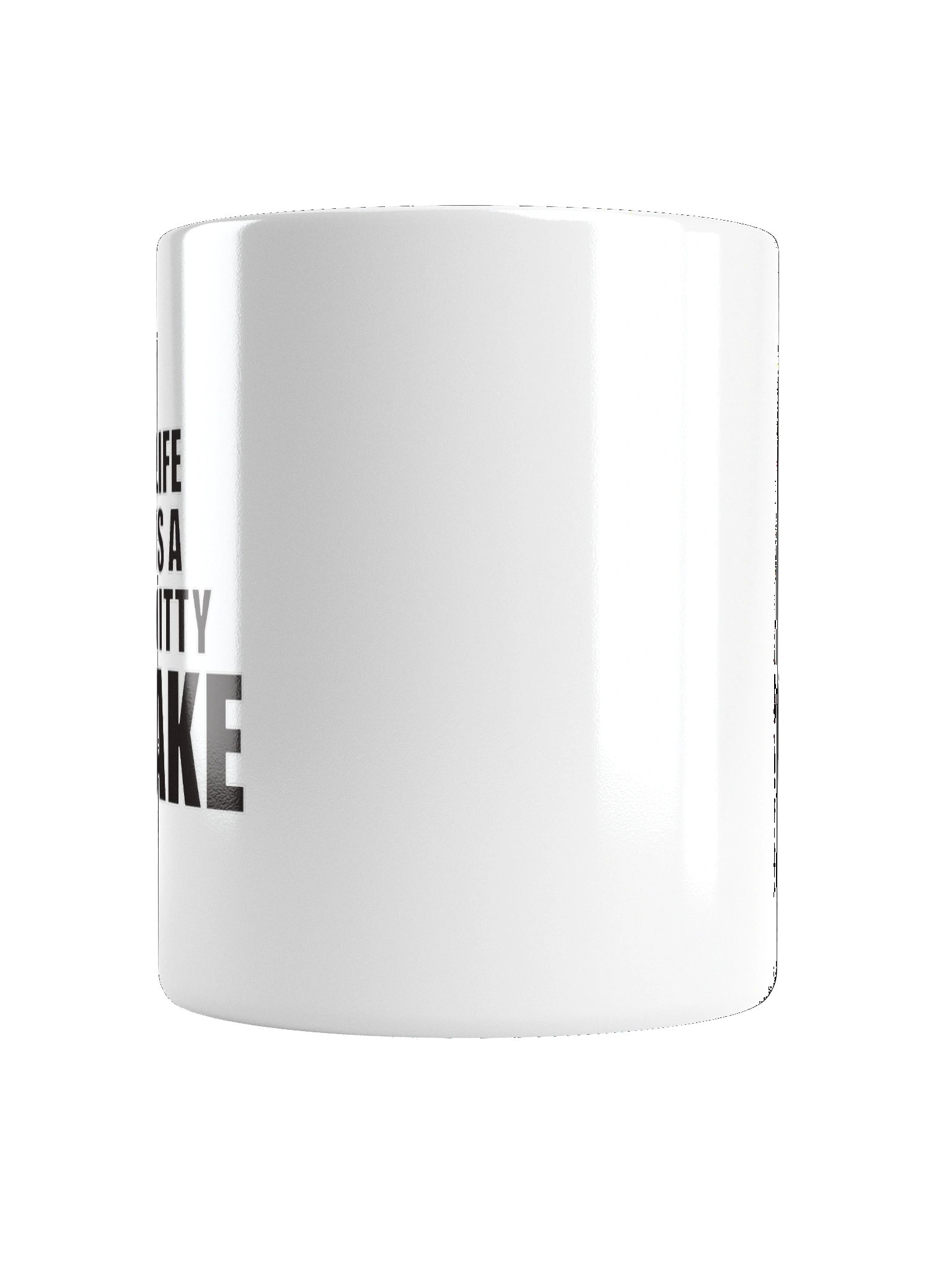 LIFE IS A SHITTY CAKE Mug product image (4)