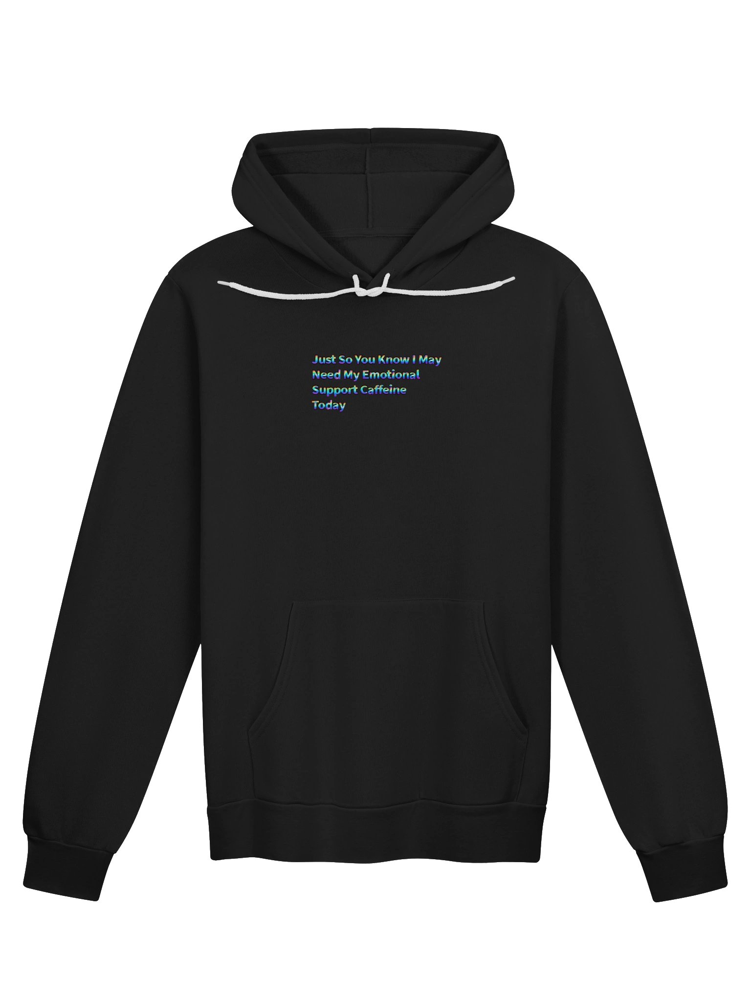 Just So You Know I May Need My Emotional Support Caffeine Today Hoodie product image (1)