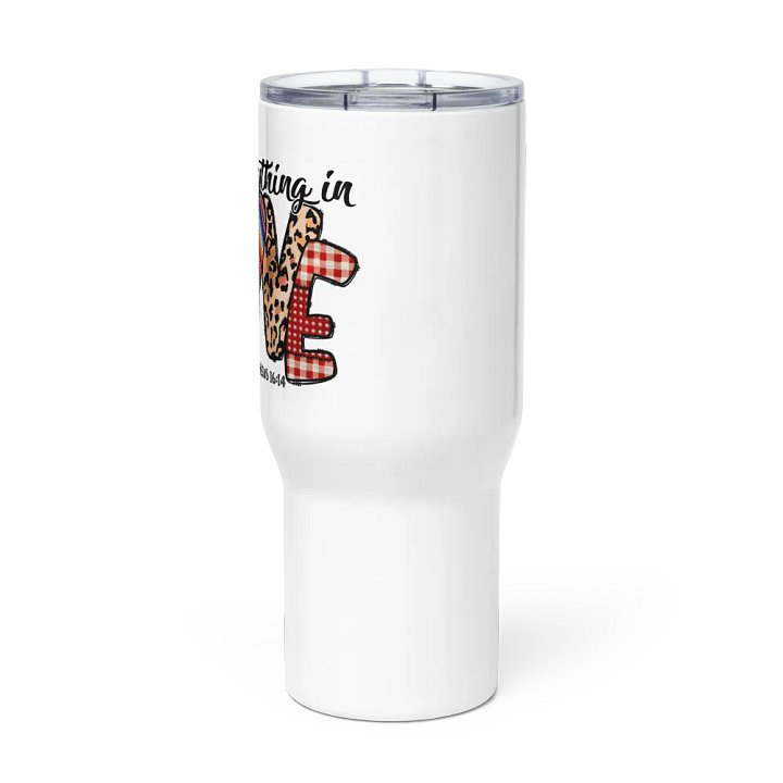 Do Everything in Love - Travel Mug w/ Handle product image (3)