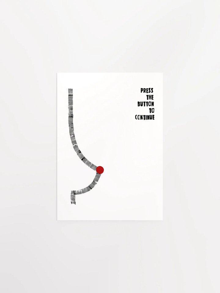 Press the Button to Continue – Art Print product image (1)