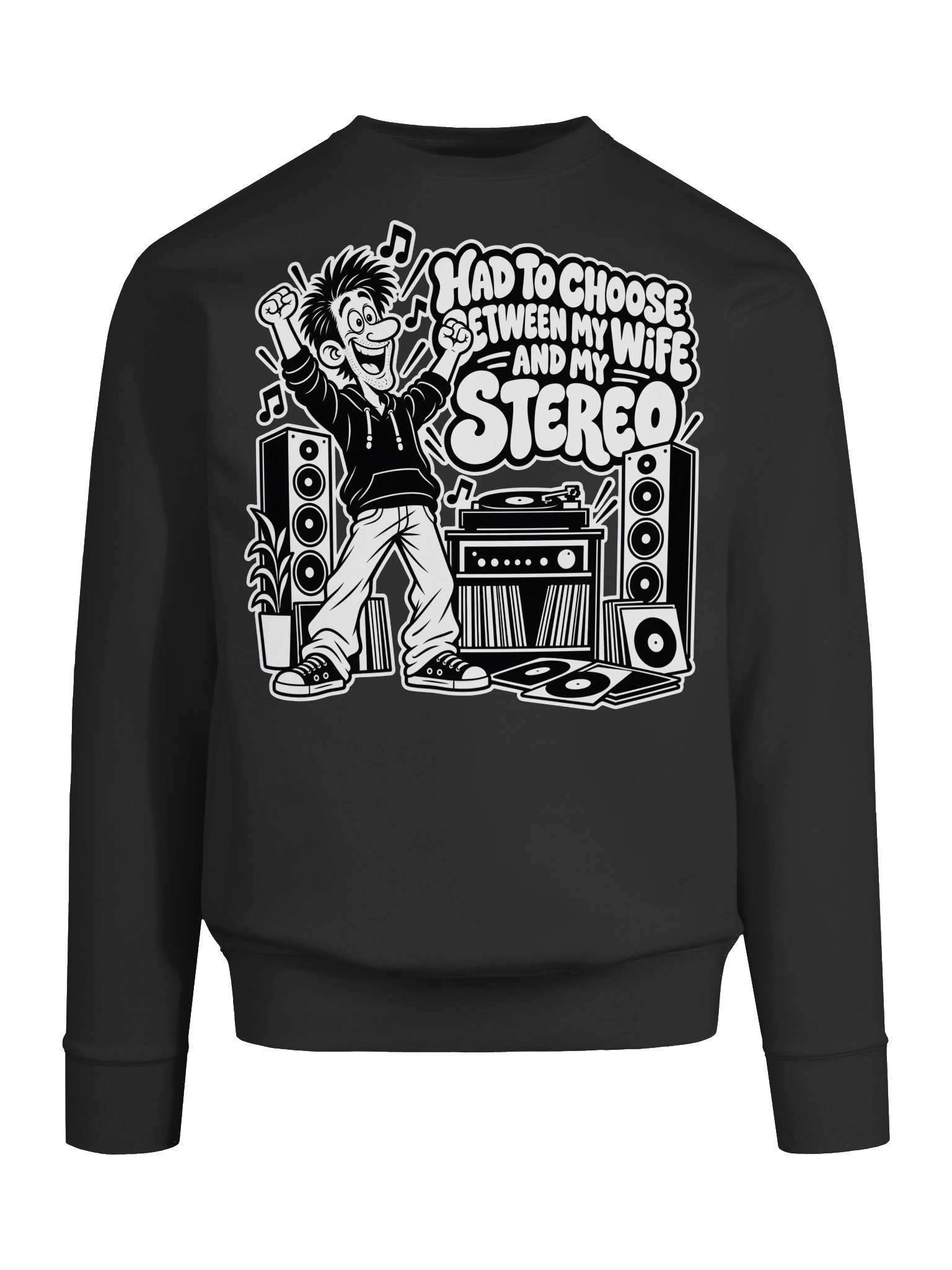 Had to Choose Between My Wife And My Stereo - Long Sleeve T-shirt product image (5)