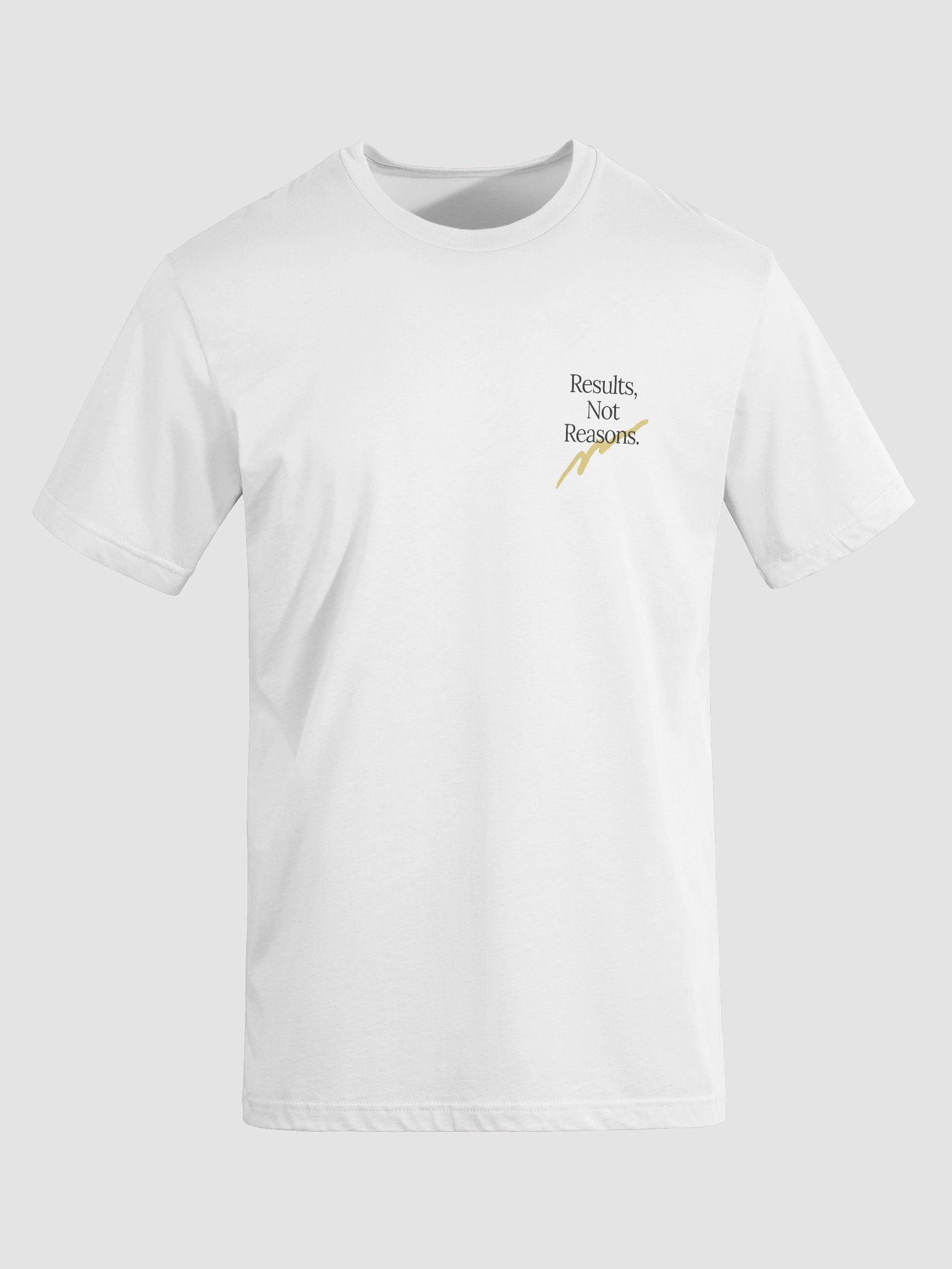 Results Not Reasons T-Shirt product image (4)