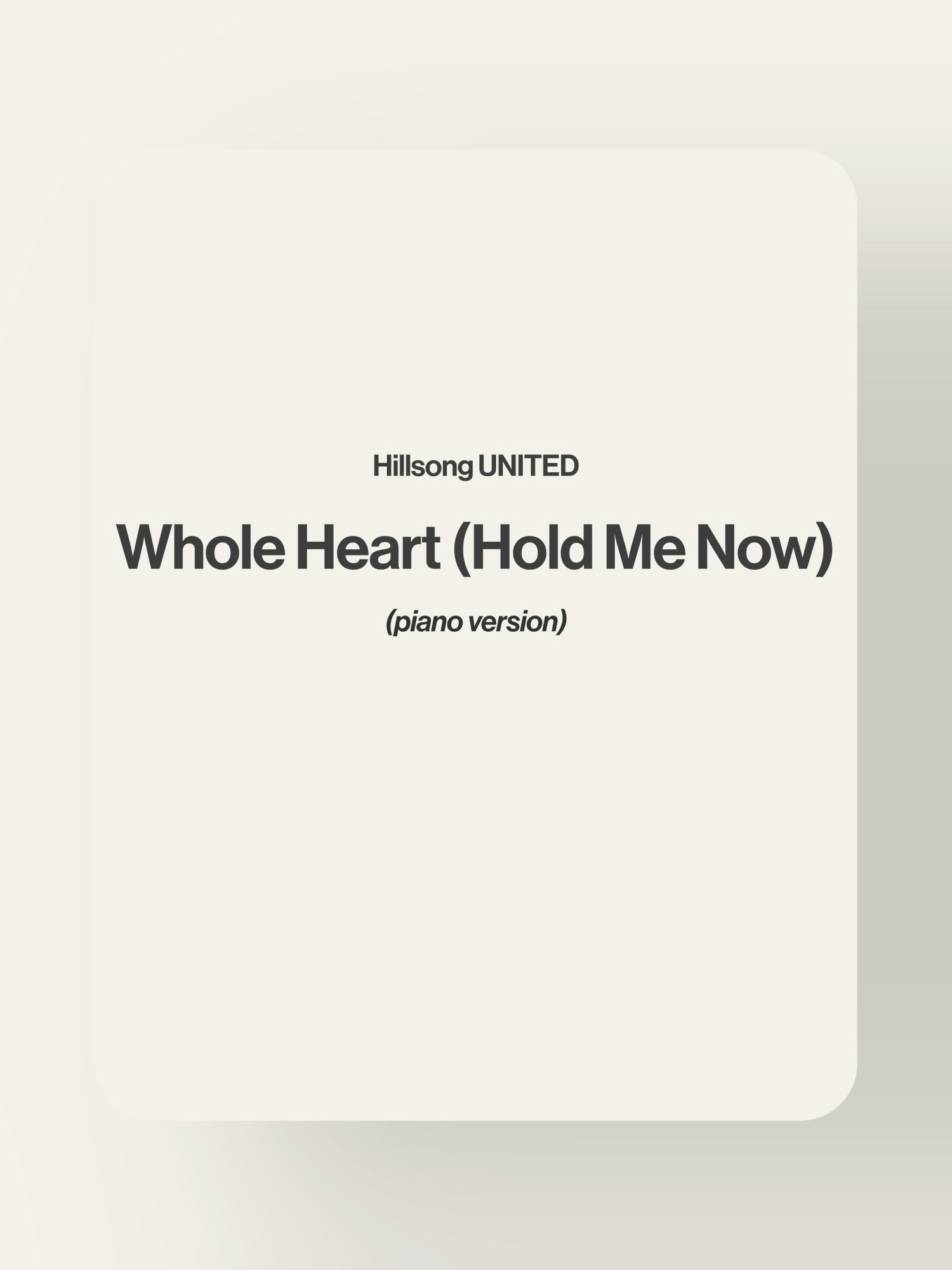 Whole Heart (Hold Me Now) - Hillsong UNITED product image (1)