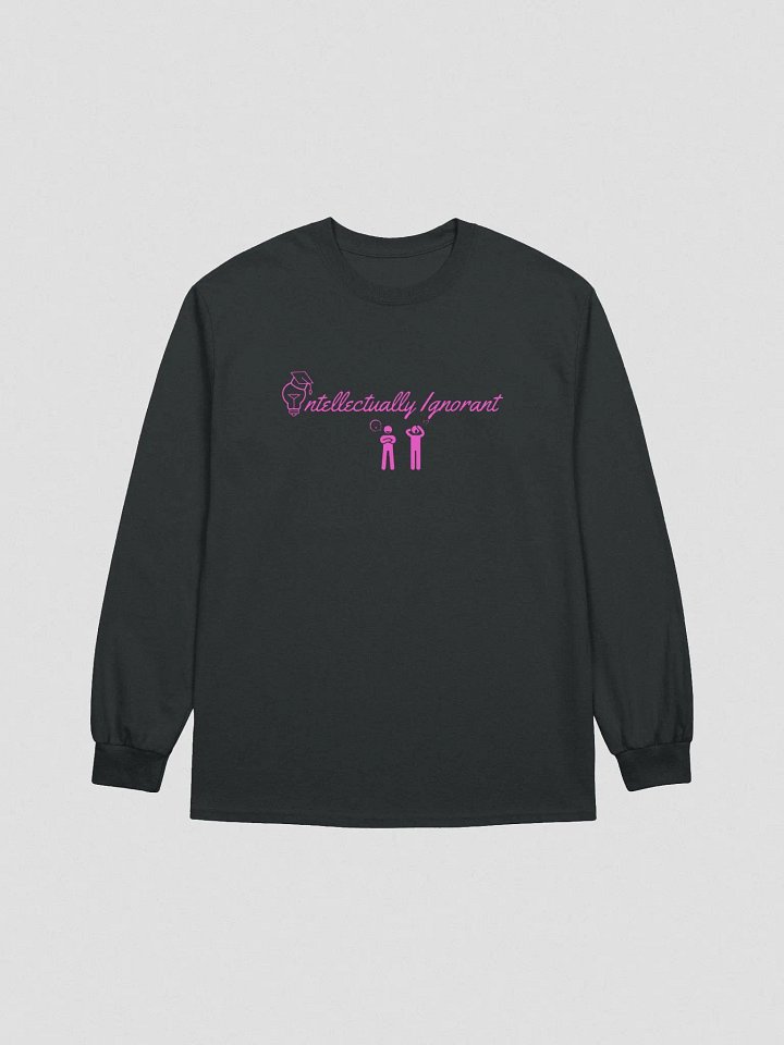 Intellectually Ignorant ( PINK LOGO) Long sleeve T-Shirt product image (3)