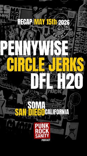 Recap from this past May 15th, 2026 San Diego, California at SOMA SD.
West Coast Tour with PENNYWISE, CIRCLE JERKS, DFL and H...