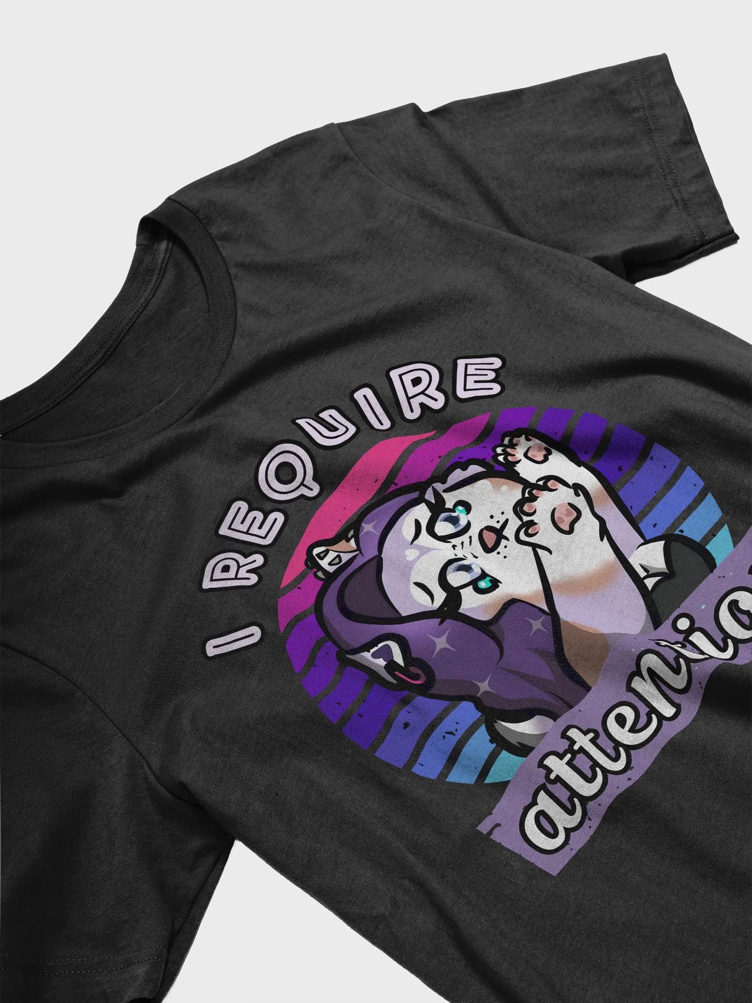 I Require Attention Teeshirt product image (3)