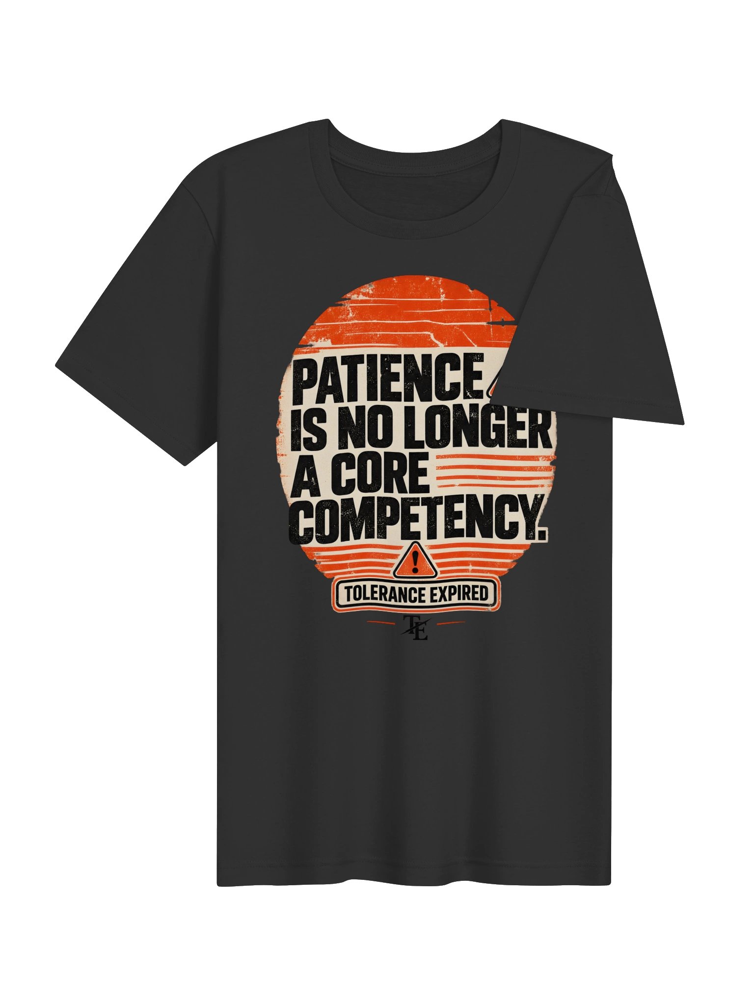 Patience Is No Longer a Core Competency - Unisex Tee product image (7)