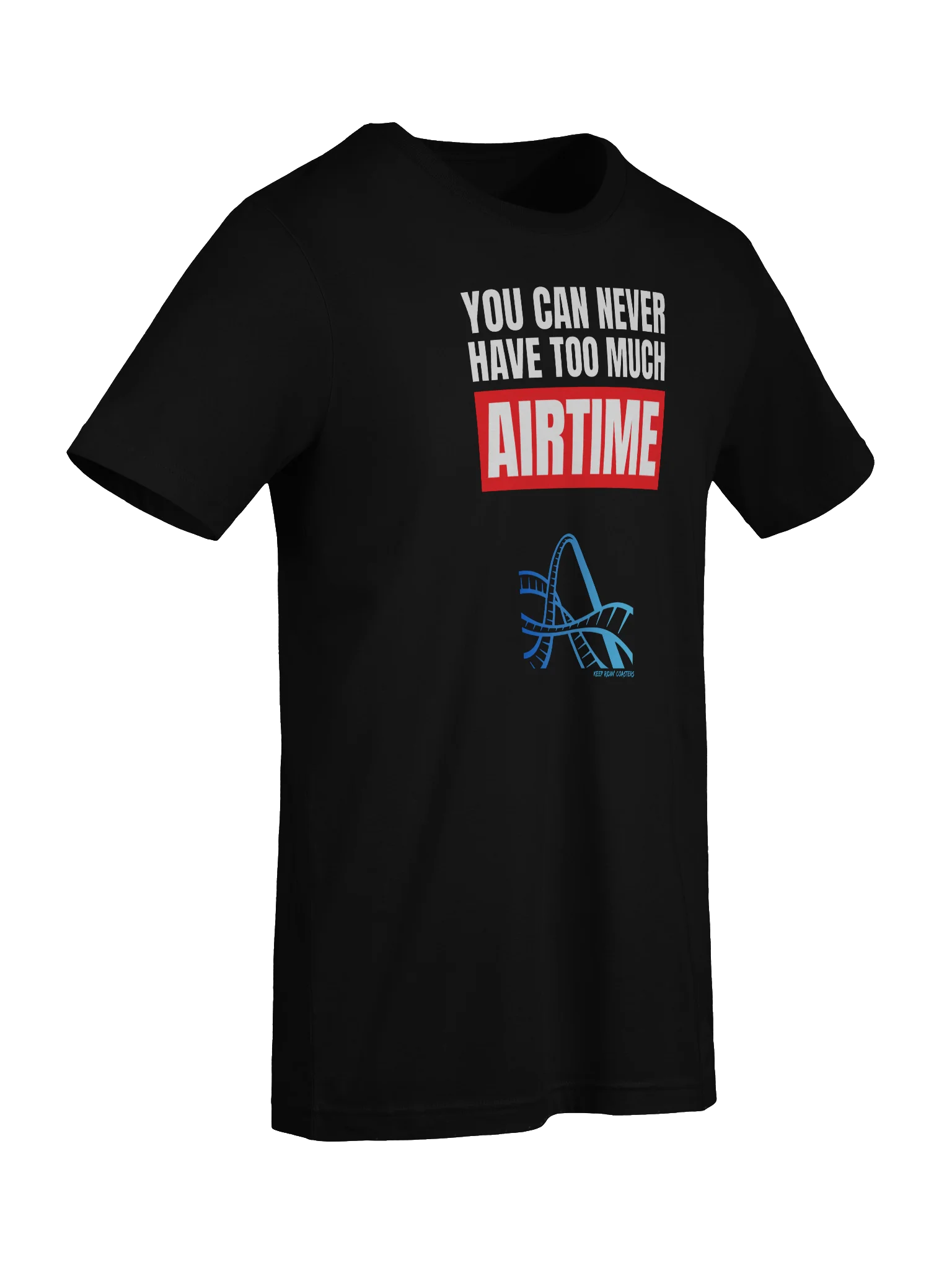 Never Have Too Much Airtime Tee product image (41)