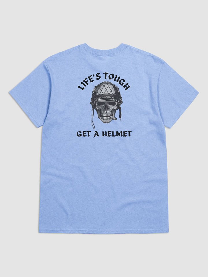Life's Tough, Get a Helmet Tee product image (8)
