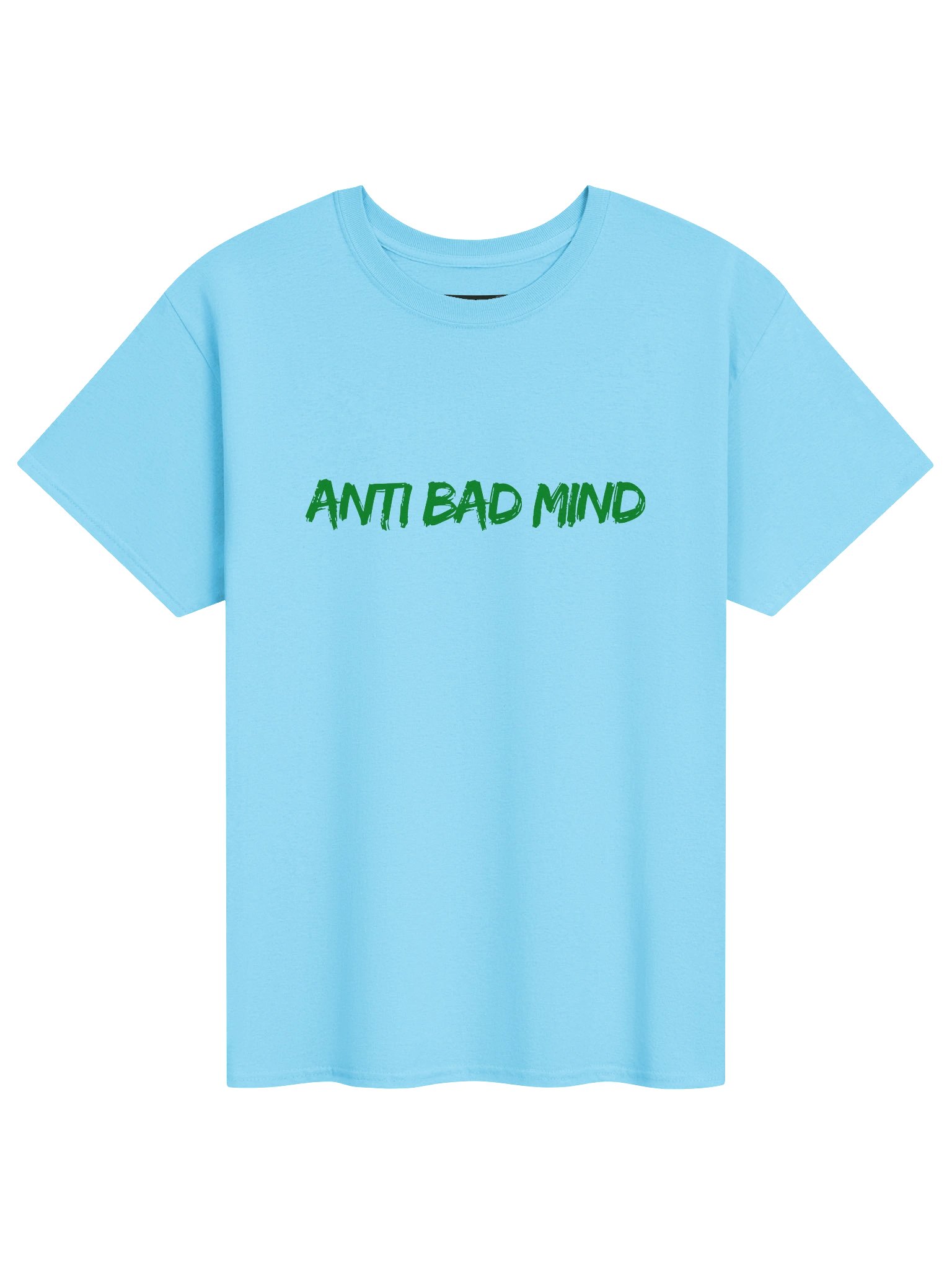 Anti bad Mind T-Shirt product image (51)