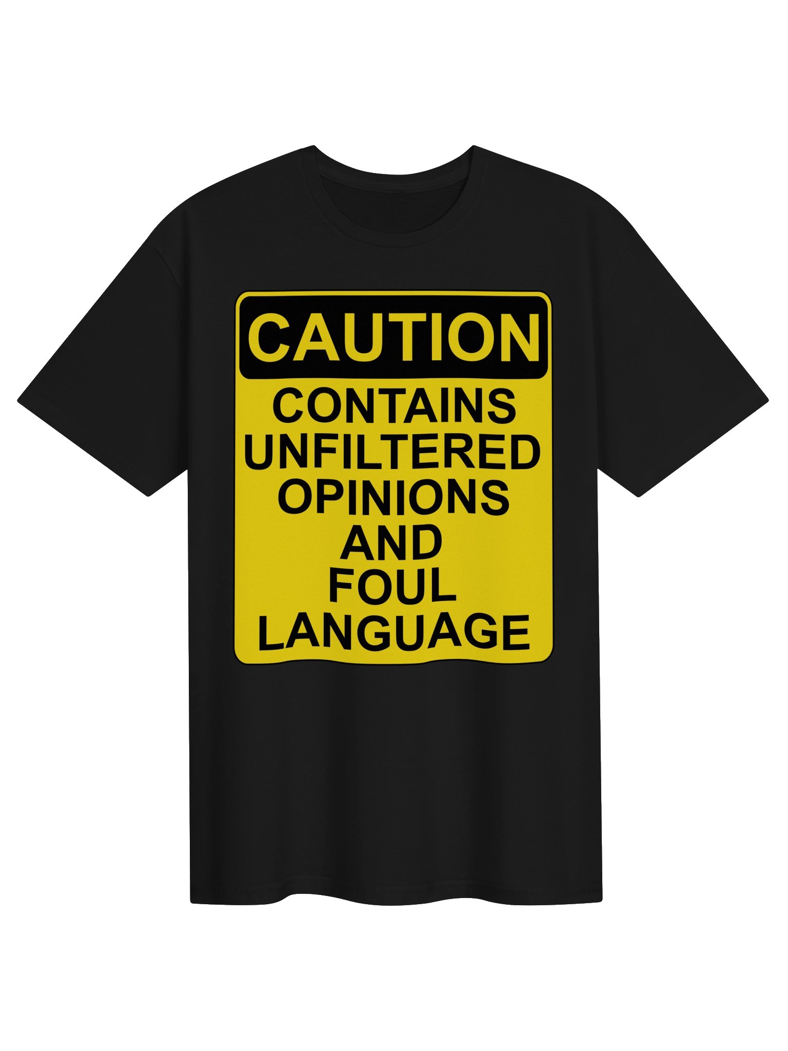 Caution Unfiltered Opinions T-Shirt product image (1)