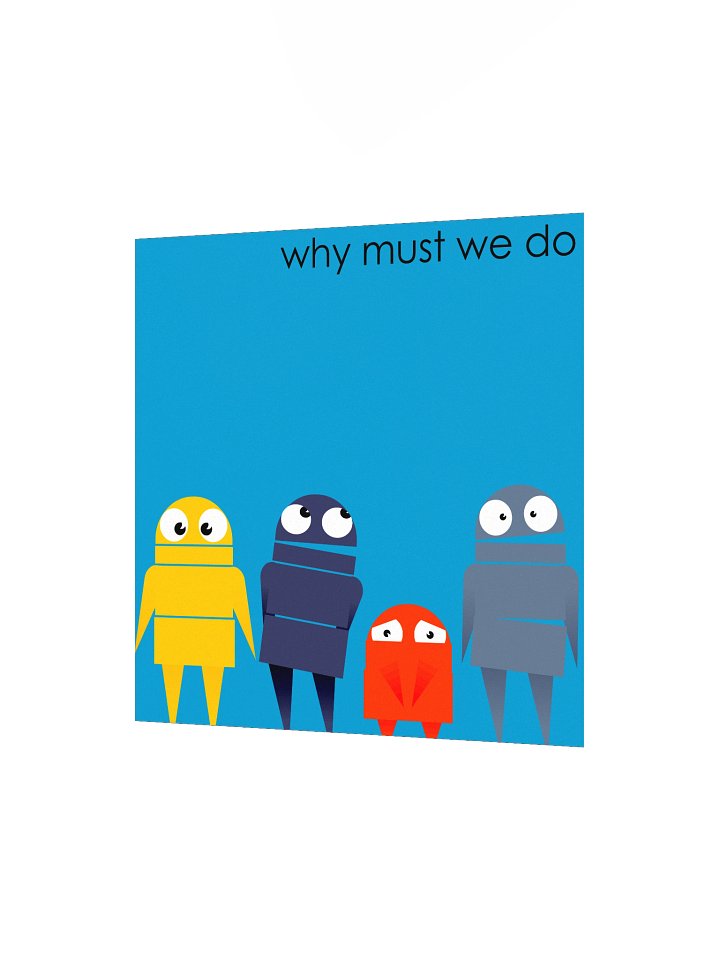 Why Must We Wheeze Print! product image (2)