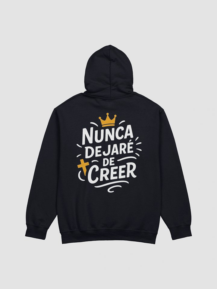 Sudadera Unisex Con Capucha | Nunca dejaré de Creer product image (13)