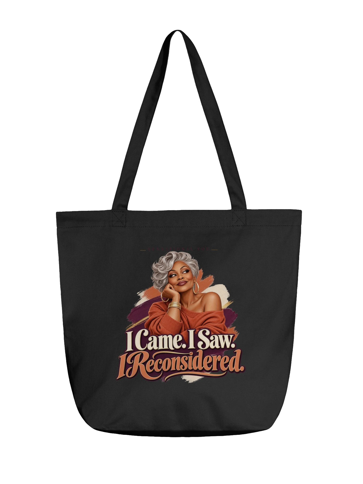 I Came. I Saw. I Reconsidered. Tote Bag product image (1)