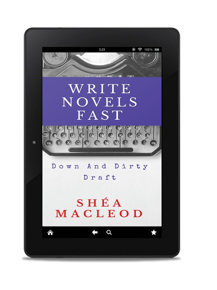 Write Novels Fast: Down and Dirty Draft (Ebook) product image (1)