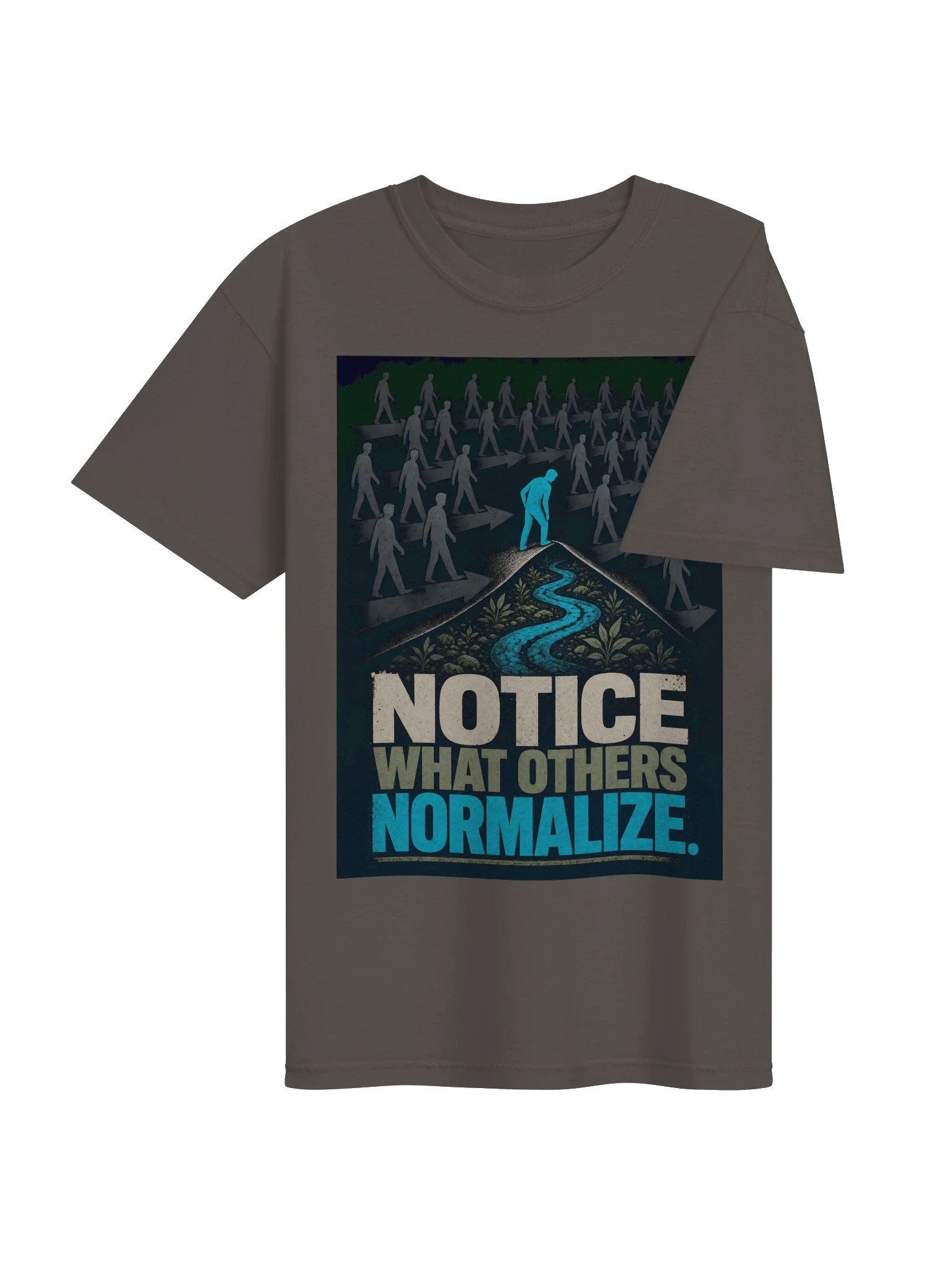 Notice What Others Normalize Tee — view 12