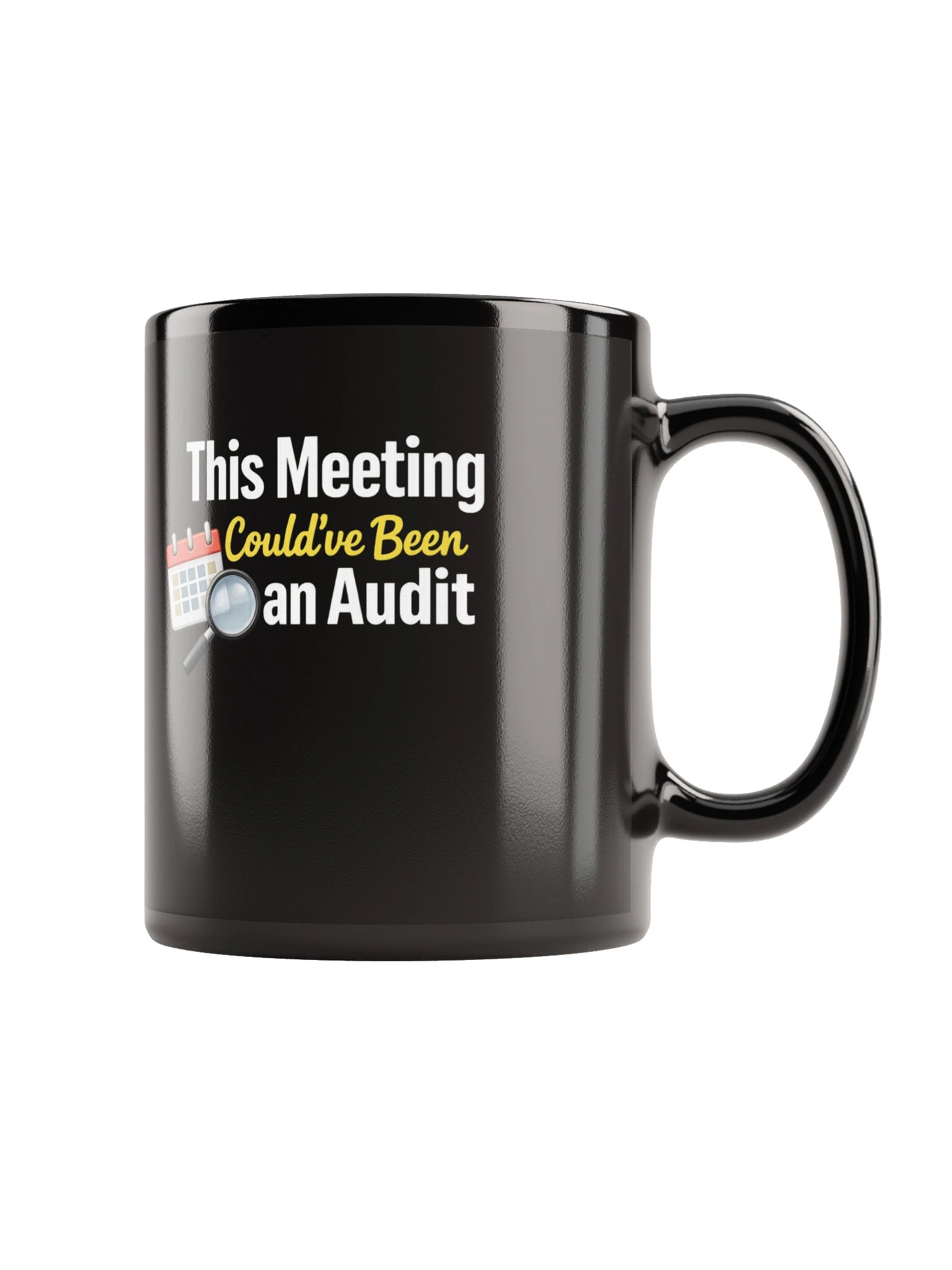 This Meeting Could've Been an Audit Mug product image (1)