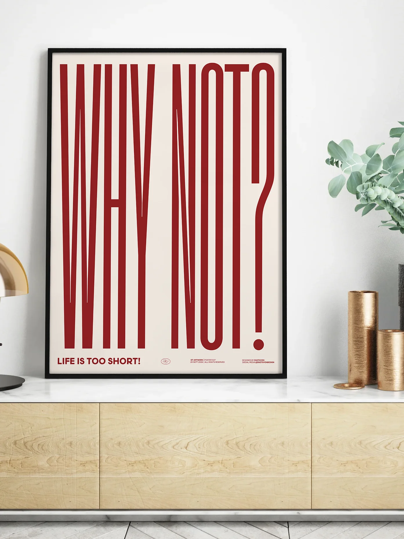 "WHY NOT" Framed Poster product image (5)