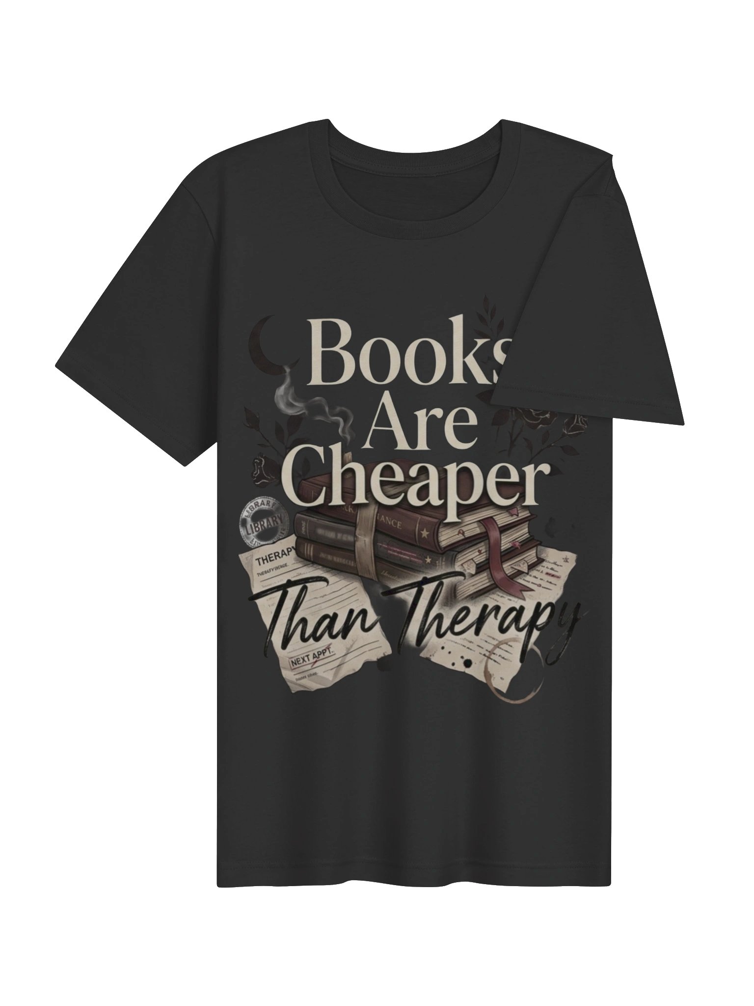 Books Are Cheaper Than Therapy Funny Reader T-Shirt for Book Lovers product image (4)