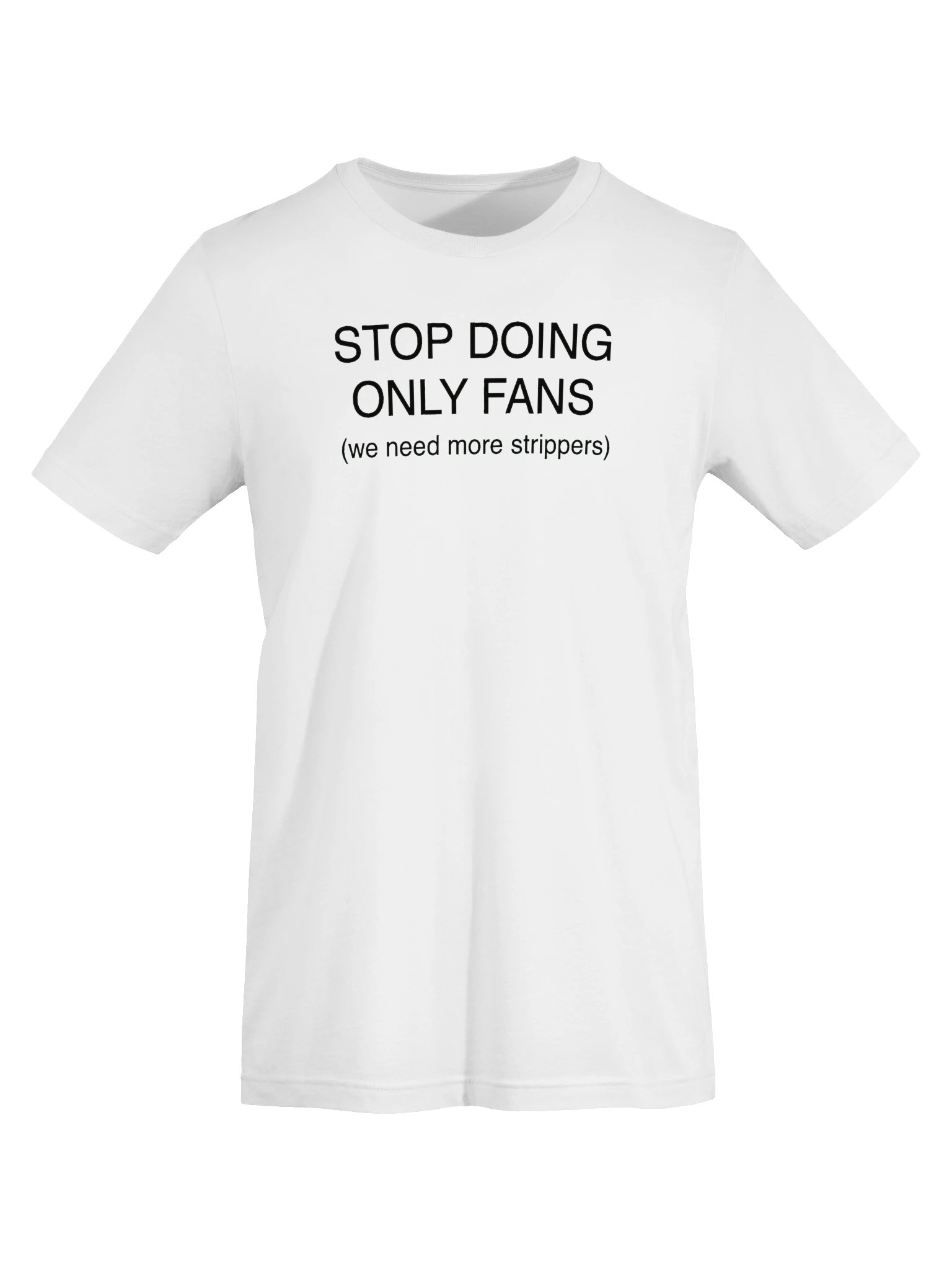 We Need More Strippers Tee product image (5)
