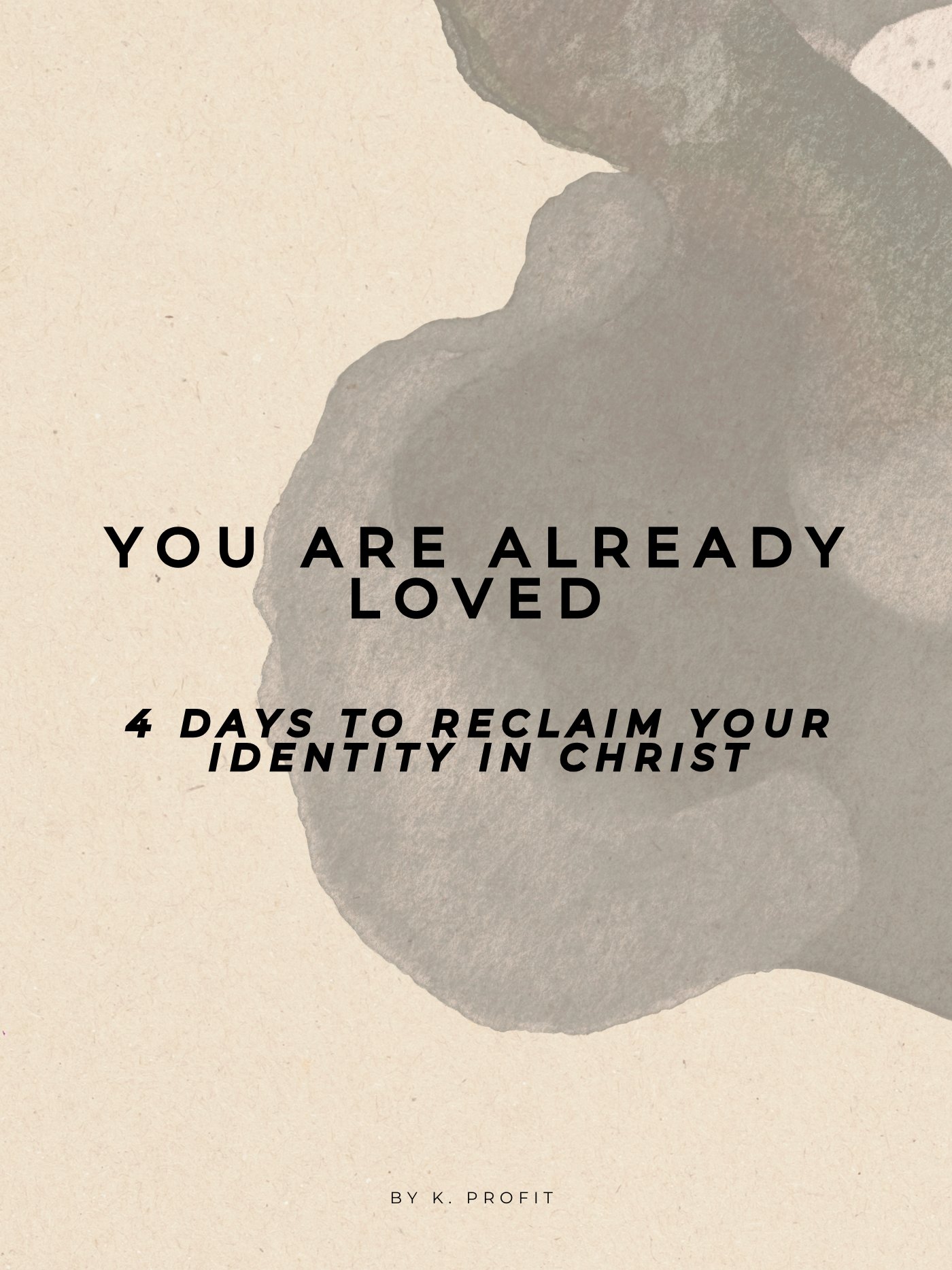 You Are Already Loved : 4 Days to Reclaim Your Identity in Christ product image (1)