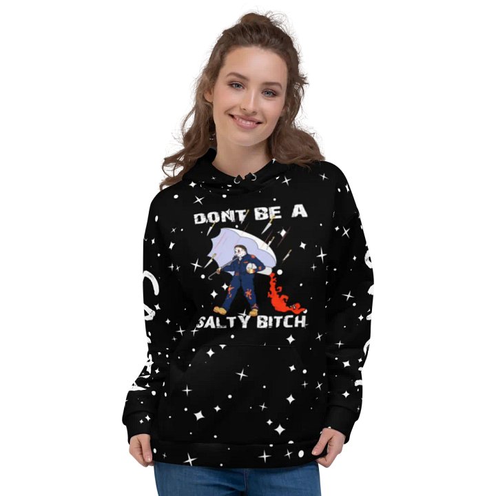 dont be a salty bitch hoodie product image (2)