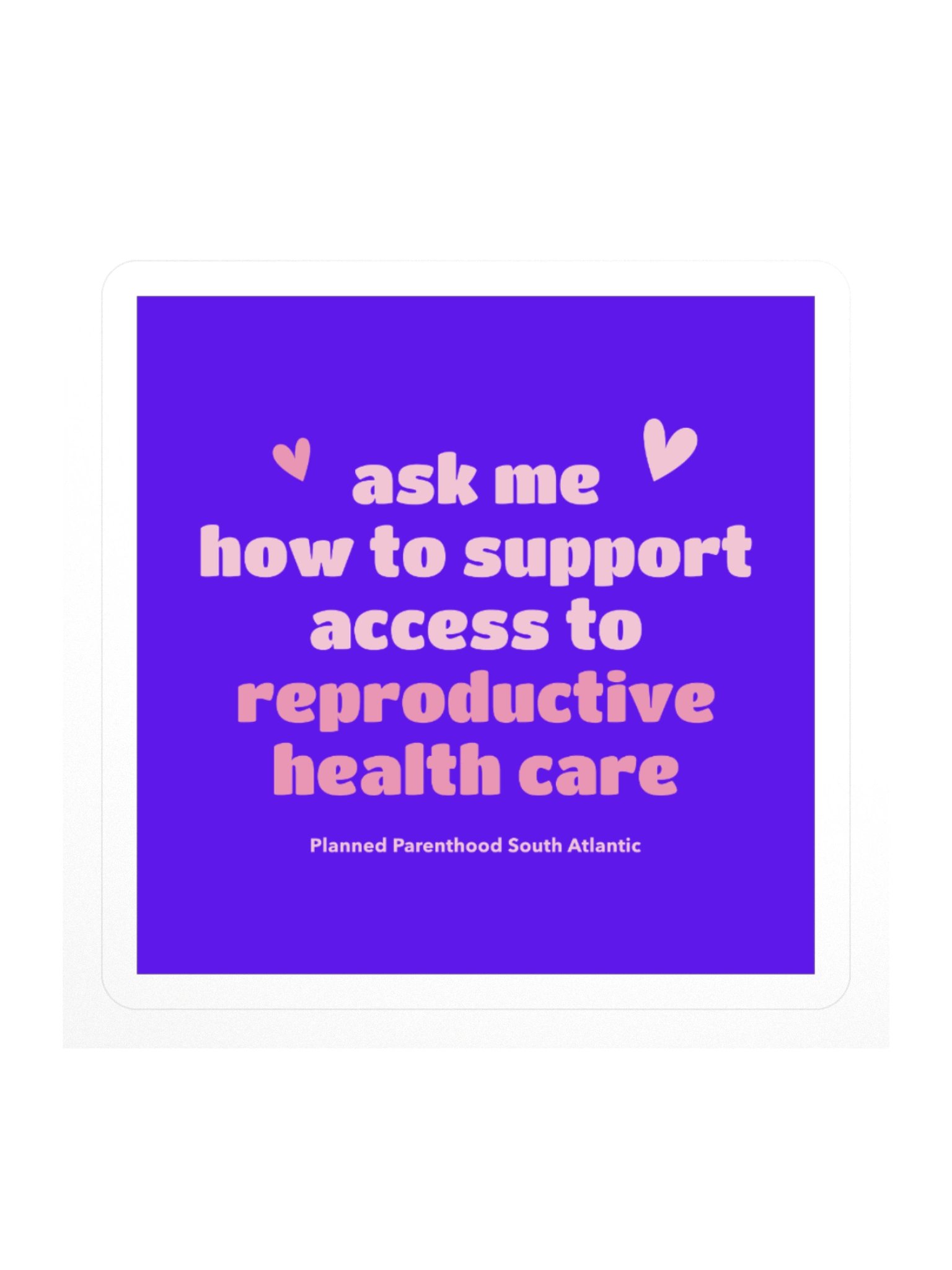 Support Reproductive Health Care Sticker product image (1)