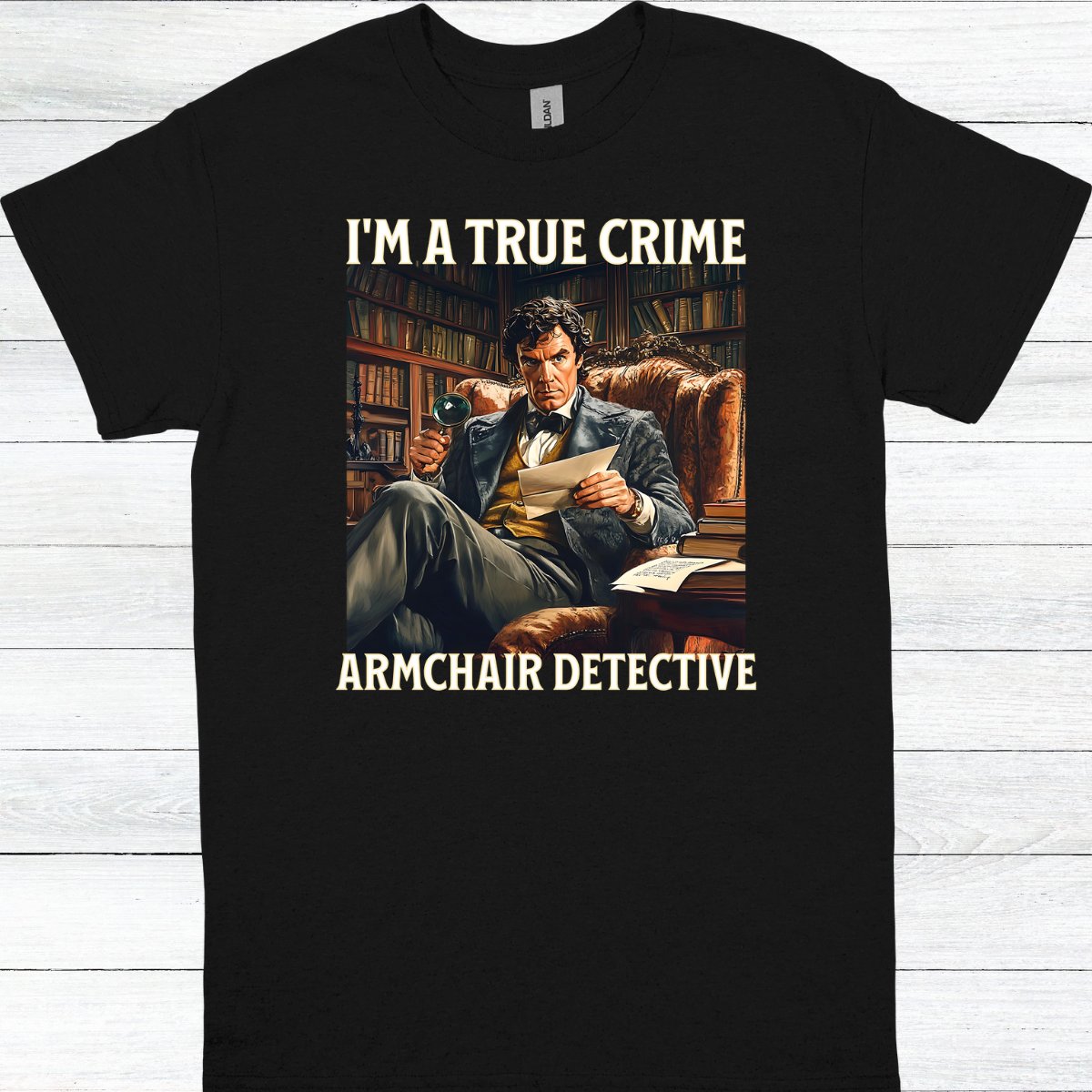 I'M A True Crime Armchair Detective product image (1)