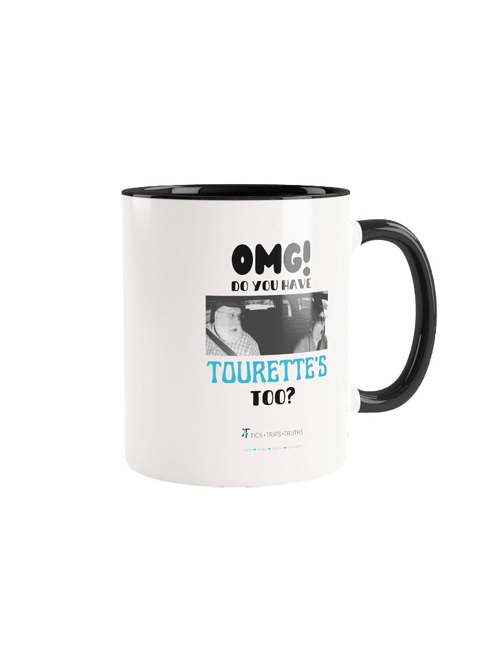 OMG Tourettes too Coffee cup product image (1)