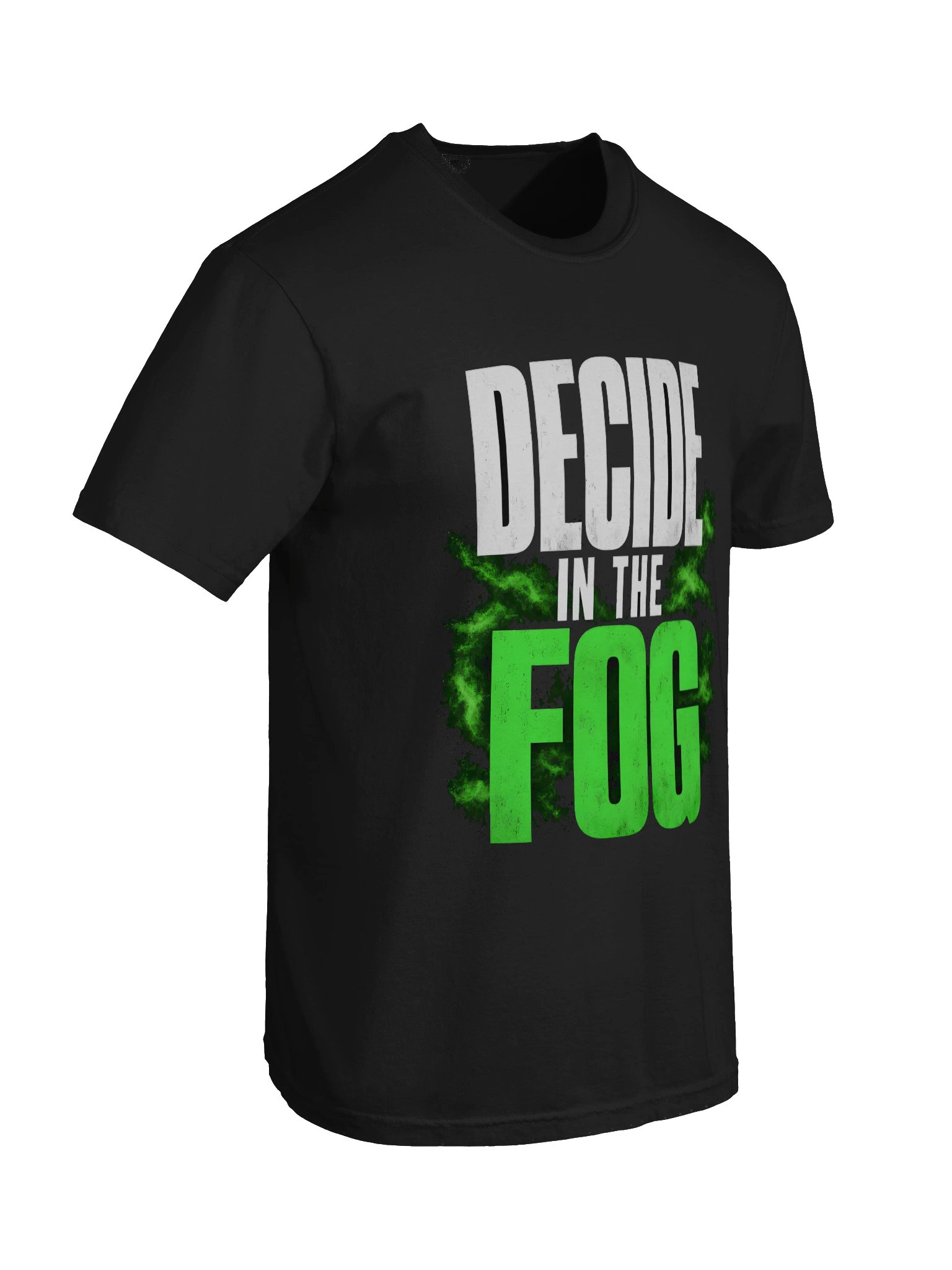 Decide In The Fog Tee product image (16)