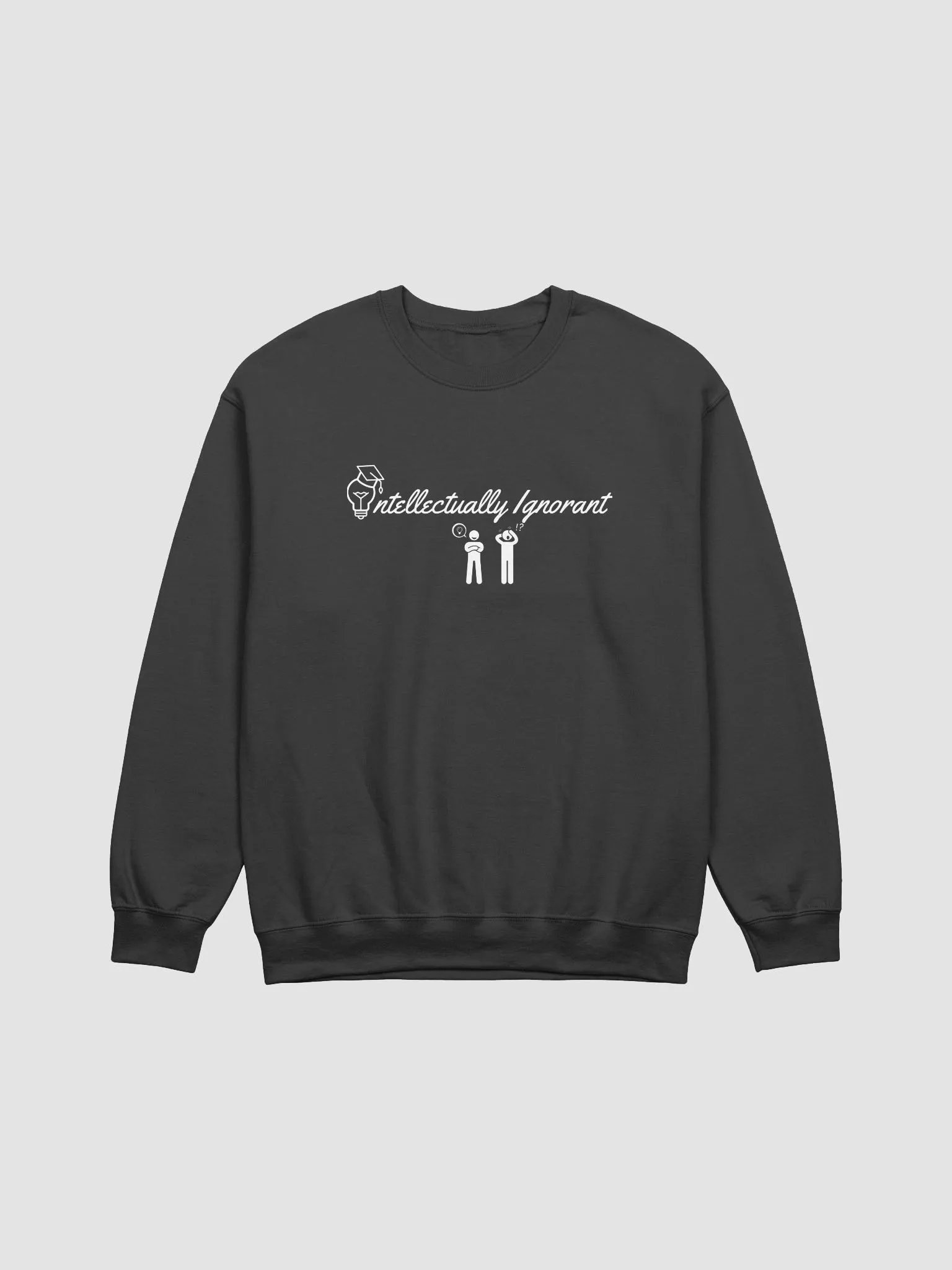 Intellectually Ignorant ( WHITE LOGO) CrewNeck Sweatshirt product image (1)