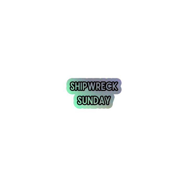 Shipwreck Sunday Holographic Sticker product image (1)