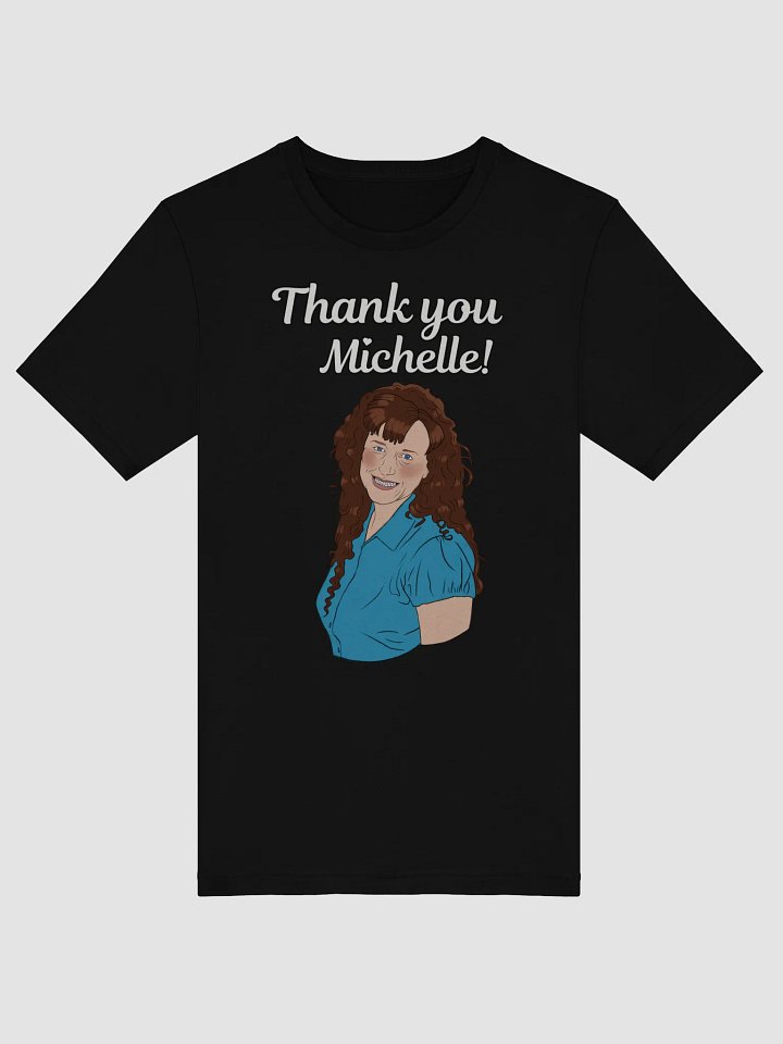 Thank U Michelle shirt product image (1)