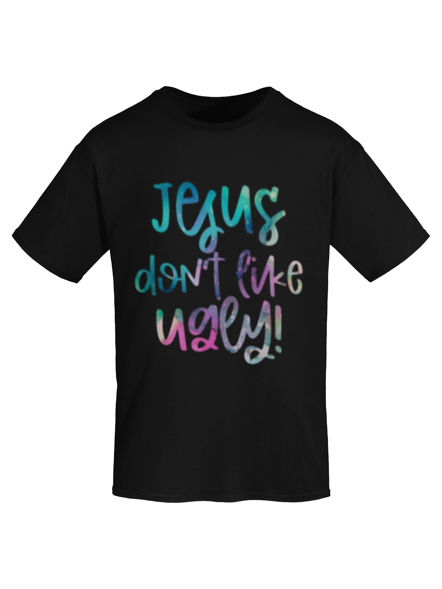 Jesus Don’t Like Ugly Christian T Shirt Faith Based Statement Apparel Bold Christian Clothing product image (7)