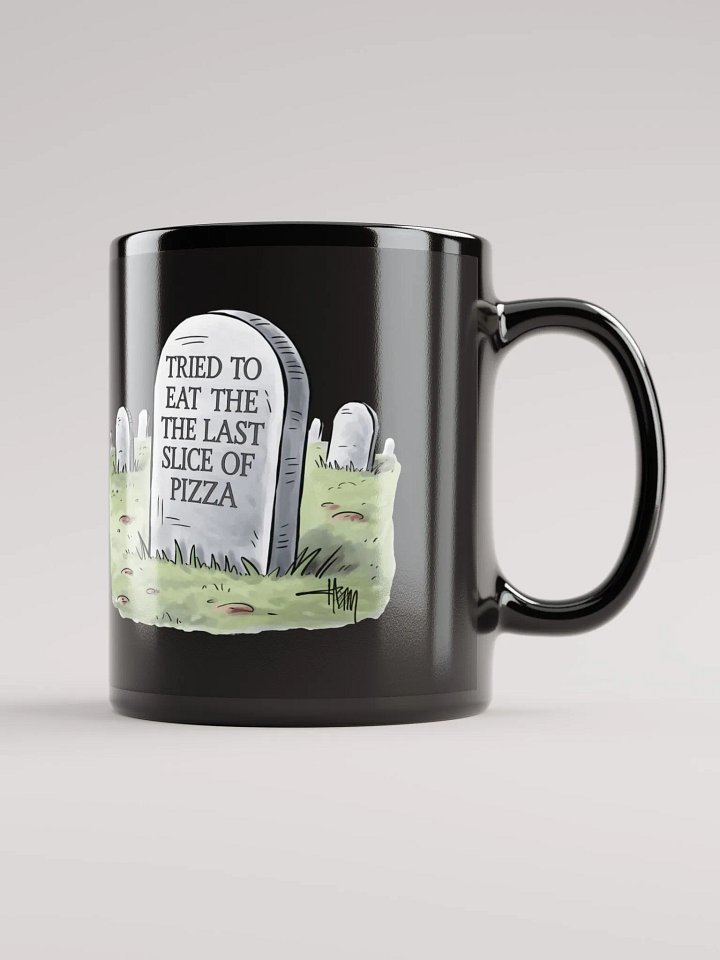 Tried To Eat The Last Slice of Pizza - Funny Black Mug product image (2)