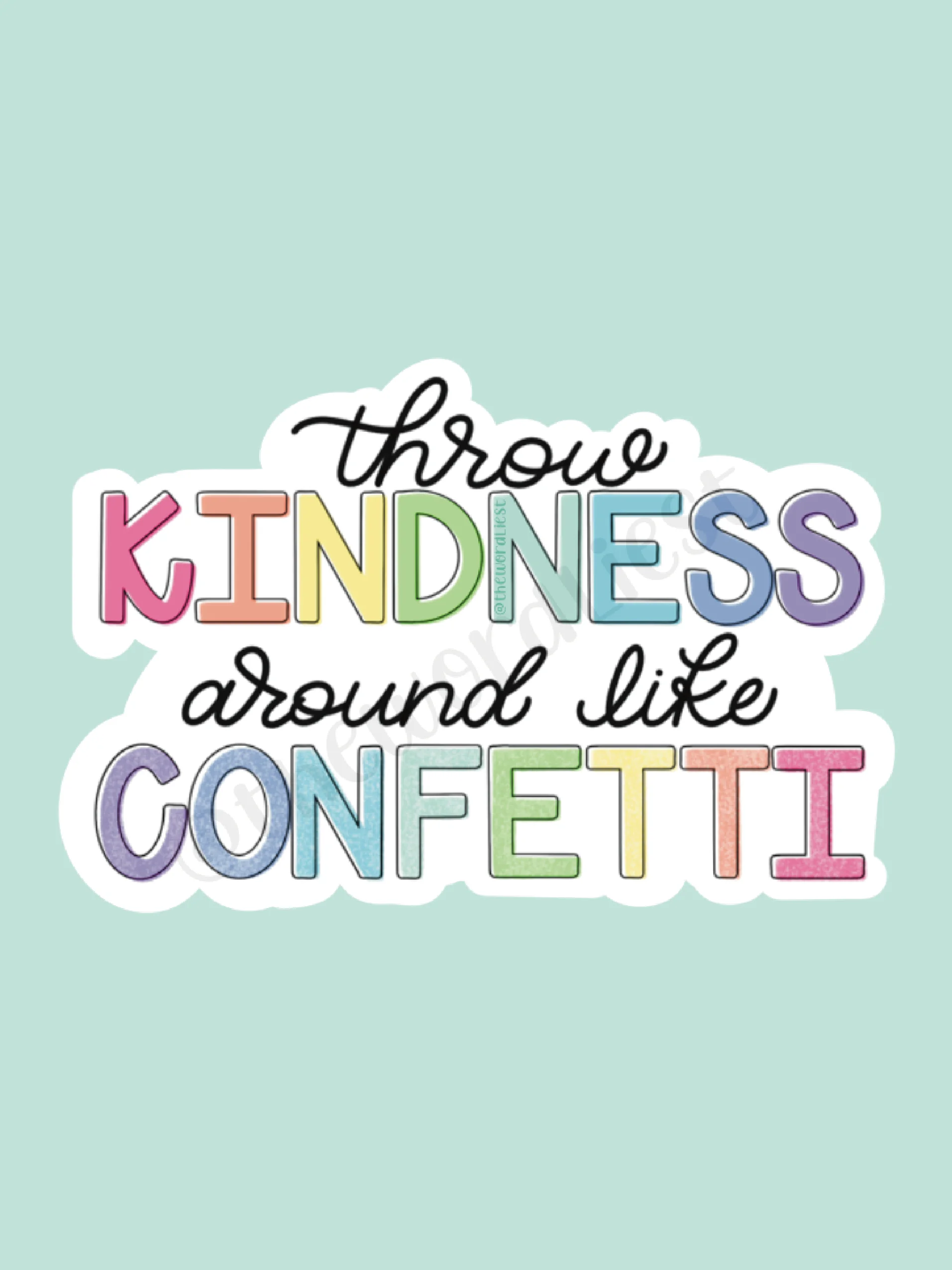 throw kindness vinyl sticker product image (1)