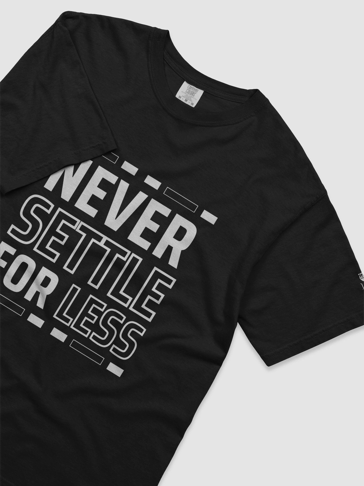 Never settle for less Relaxed T-shirt product image (5)