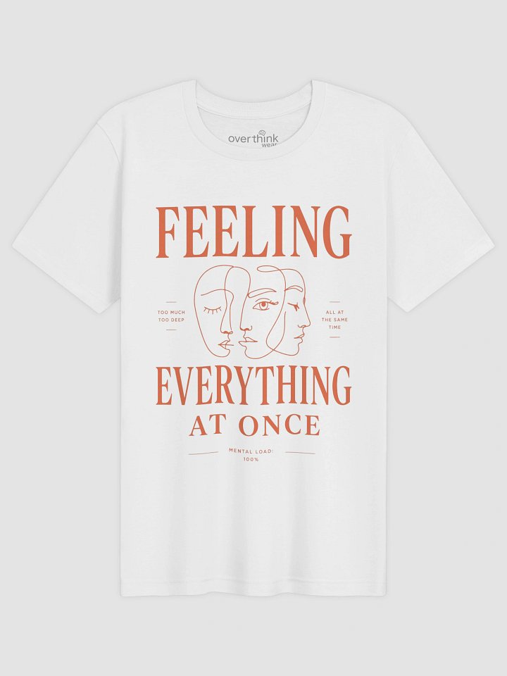 Feeling Everything at Once Graphic T-Shirt product image (1)
