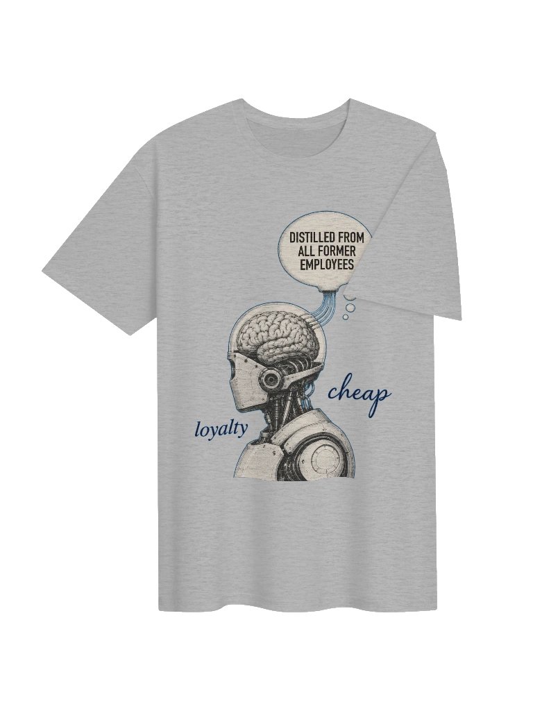 DISTILLED FROM ALL FORMER EMPLOYEES | AI Company Meme T-Shirt for Developers Gift Idea Tech Apparel product image (45)
