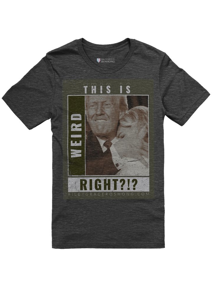 "This is Weird" T-Shirt product image (4)