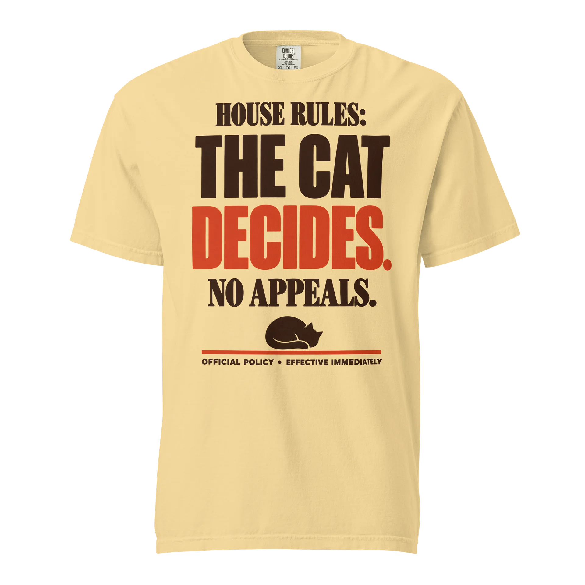 House Rules: The Cat Decides — Funny Cat Owner Shirt product image (1)