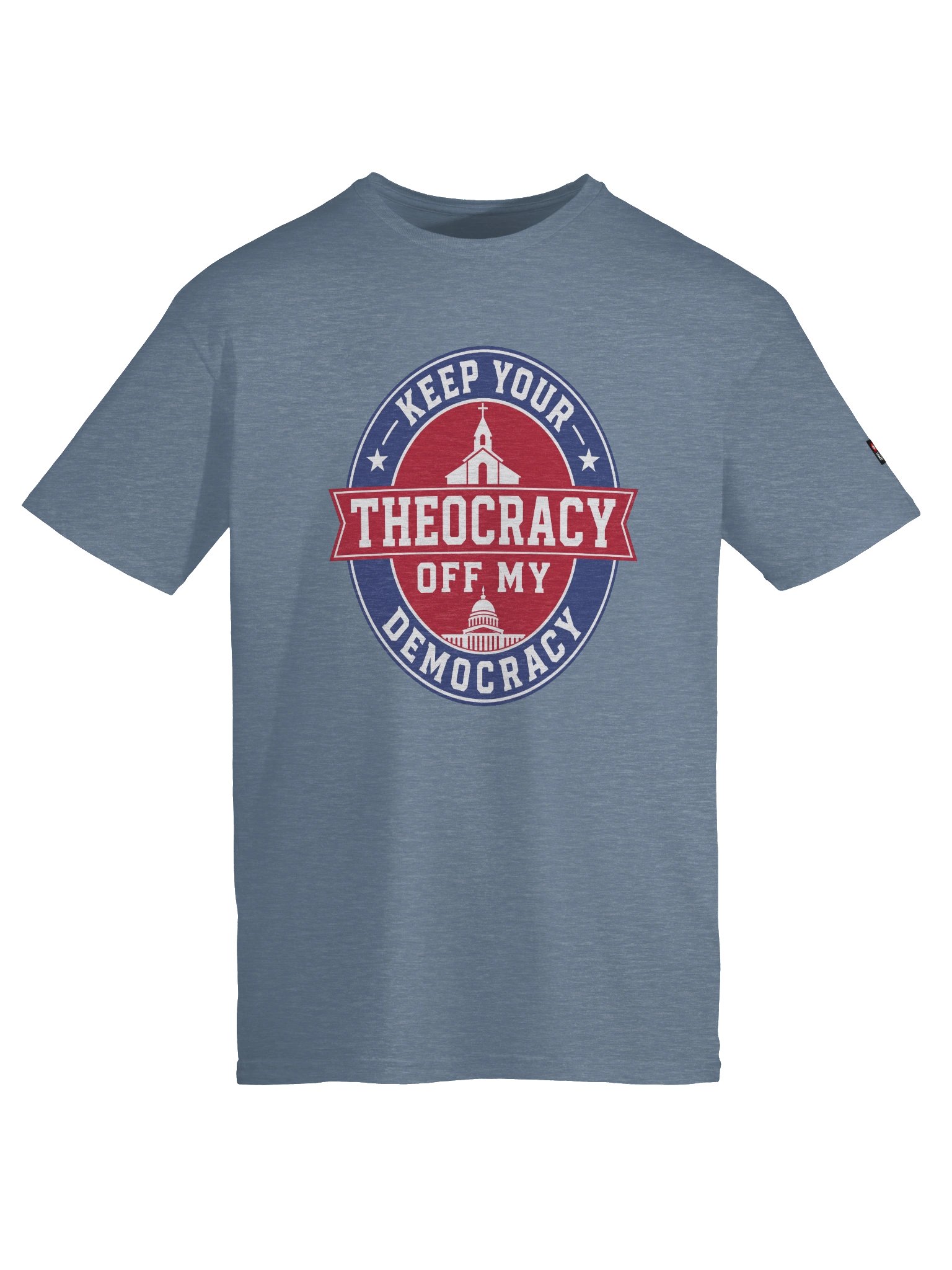 Keep Your Theocracy Off My Democracy - Unisex T-shirt product image (125)